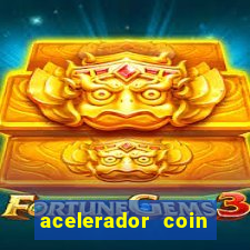 acelerador coin master 2024